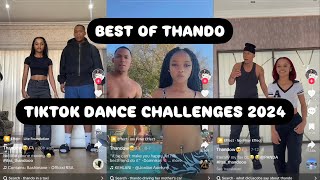 Best Of Thando Amapiano Trending TikTok challenges  2024  🥵🔥😍 tiktok amapiano trending viral [upl. by Nnylasor]