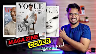 Magazine Cover Photo Editing Tutorial  How To Make Magazine Cover Photo  Hindiहिन्दी 🔥 [upl. by Gillead7]