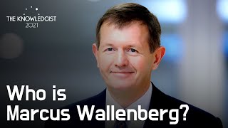 Who is Marcus Wallenberg │ The Knowledgist 2021 [upl. by Gunther521]