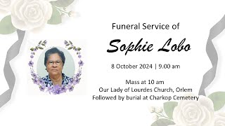 Funeral Service of Sophie Lobo  9 am  October 8  Our Lady of Lourdes Church Orlem [upl. by Ecitnerp]