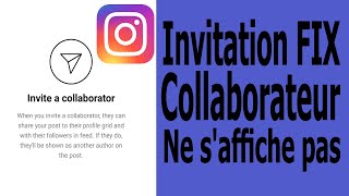 Comment résoudre le problème de nonaffichage de loption Inviter un collaborateur sur Instagram [upl. by Anahpets85]