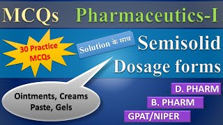 PharmaceuticsI MCQs  Semisolid Dosage forms  for Pharmacy Students  GPAT Preparation [upl. by Olbap432]