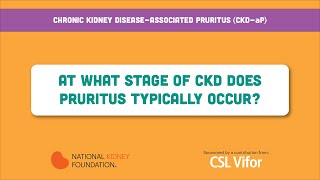 At What Stage of CKD Does Pruritus Typically Occur [upl. by Eeclehc]