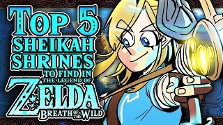 Top 5 Sheikah Shrines to Find in Zelda Breath of the Wild [upl. by Nnalatsyrc]