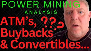 ATM’s Buybacks amp Convertible Notes  Innovative Bitcoin Mining News  HUT IREN WULF amp SLHN [upl. by Nakre]