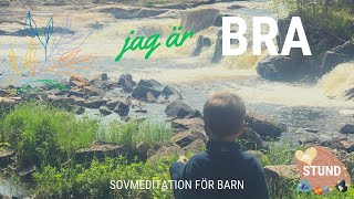 Jag är bra barnmeditation för självkänsla [upl. by Telimay]