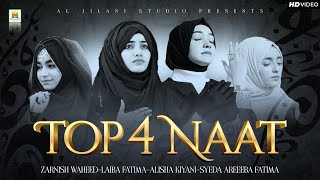 Super Hit Naats  Laiba Fatima  Syeda Areeba Fatima  Alisha Kiyani  Zarnish Waheed  Aljilani Pro [upl. by Eob]