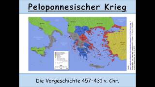 Peloponnesischer Krieg 431404 Teil 1 Die Vorgeschichte 457431 v Chr Athen  Sparta [upl. by Kcirred]