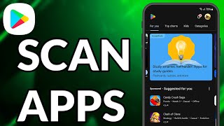 How To Scan App On Play Store [upl. by Ahtnamas]