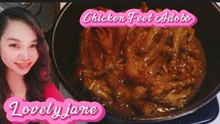 Chicken Feet Adobo Recipe Panlasang Pinoy [upl. by Pentha464]