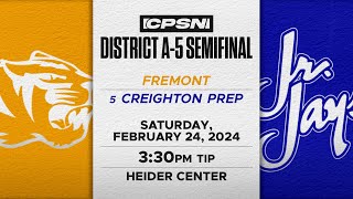 DISTRICT A5 SEMIFINALS Fremont vs 5 Creighton Prep [upl. by Carine180]