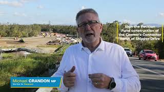 Michael Crandon calling for funding for the Coomera Connector past Shipper Drive [upl. by Learsiy]