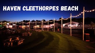 I walk Cleethorpes Beach HAVEN holiday park by night [upl. by Ginevra]