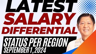 SALARY DIFFERENTIAL STATUS PER REGION AS OF SEPTEMBER 1 2024 [upl. by Catrina]