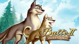 Who You Really Are French  Balto 2 Wolf Quest Complete Soundtrack [upl. by Congdon]