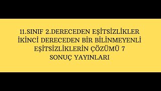 8 ikinci dereceden bir bilinmeyenli eşitsizlikler çözümü 7 [upl. by Lorrayne]