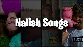 Nidals amp Salishs Songs Playlist Lyrics  Nalish Songs [upl. by Yonah]