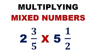 How to Multiply Mixed Numbers Basic Math Review [upl. by Jewell]