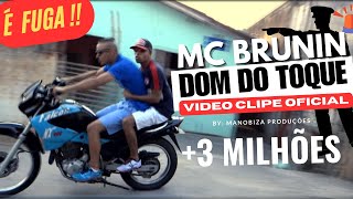 Dom do Toque  Mc Brunim  video clip oficial HD  Dom do Toque ManoBiza [upl. by Delmer103]