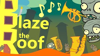 Graze the Roof  Jazzy Fiery Remix Plants Vs Zombies [upl. by Nealson]