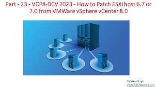 VCP8DCV 2023  Part23  How to Patch ESXi host 67 or 70 from VMWare vSphere vCenter 80 [upl. by Plath]