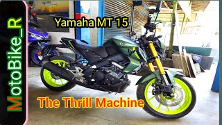 Yamaha thrill Machine MT15  Best Milage and performance bike under 150cc  Yamaha MT 15 [upl. by Norit]