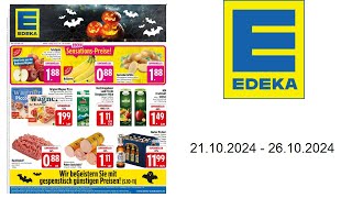 Edeka Prospekt DE  vom 2110 bis 26102024 [upl. by Ahsir]