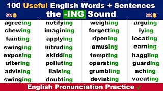 English Pronunciation Practice  100 Useful English Words  Sentences ending with the ING Sound [upl. by Haceber41]