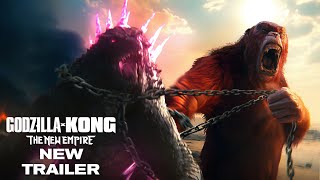 Godzilla x Kong  The New Empire  New Trailer [upl. by Ahtiek530]