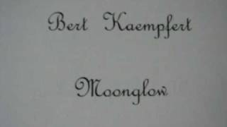 Bert Kaempfert  Moonglow [upl. by Anneg]