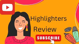 highlighters review higlights [upl. by Rives]