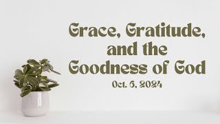 Grace Gratitude And The Goodness Of God  Contemporary [upl. by Ezirtaeb]