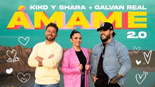 Kiko y Shara  GalvanRealOficial  ÁMAME 20 Official Video [upl. by Trahurn]