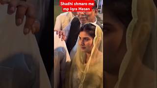 Chodhary Iqra Hasan kerana sansad shadi iqrahasan wedding viral shortsfeed [upl. by Agna504]