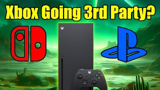 Is Xbox Going Third Party [upl. by Intruoc]