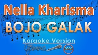 Nella Kharisma  Bojo Galak KOPLO Karaoke  GMusic [upl. by Saito]