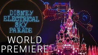 4K MultiAngle Disney Electrical Sky Parade  World Premiere  Disneyland Paris [upl. by Teilo]