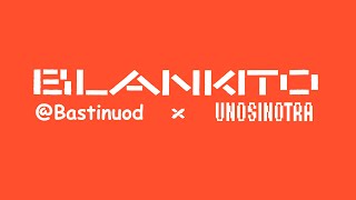 BLANKITO  Bastinuod x Unosinotra [upl. by Onofredo]