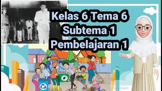 Kelas 6 Tema 6 Subtema 1 Pembelajaran 1 Video Pembelajaran Daring Kelas 6 [upl. by Atinuaj204]