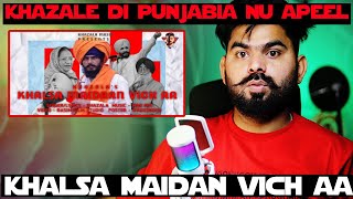 REACTION ON  Khalsa Maidaan Vich Aw  Khazala  Mad Mix  Latest New Song 2024 [upl. by Annairba]