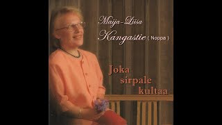 Joka sirpale kultaa  MaijaLiisa Kangastie  Noppa [upl. by Dorwin187]