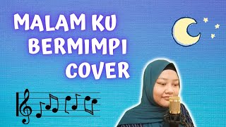 Malam ku bermimpi  P Ramlee ft Saloma  cover by Kiambang [upl. by Salahi636]