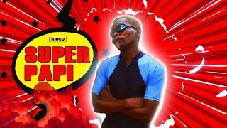 Super Papi  Trioco  upload 2018 SD [upl. by Llenwahs925]