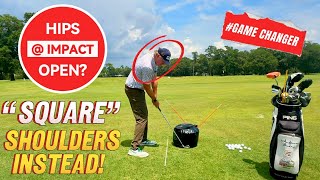 HIPS OPEN at Impact  Get Your SHOULDERS SQUARE Instead golftips golfswing golfinstruction [upl. by Peedsaj]