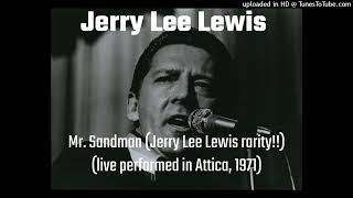 Jerry Lee Lewis  Mr Sandman RARE live in 1971 [upl. by Arri]