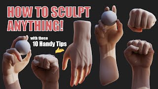 How to Sculpt Anything 10 Handy Tips 🤌 [upl. by Hcirteid]