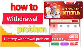 1 lottery withdrawal problem🤑💵 ll 1 lottery withdrawal problemviral video Aakash colour prediction [upl. by Eeluj]