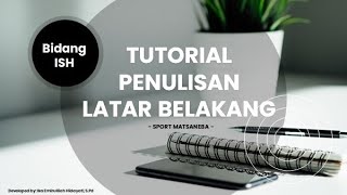 Tutorial Penulisan Latar Belakang Penelitian Bidang Sosial Humaniora ISH  PEMBELAJARAN RISET [upl. by Shirberg]