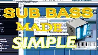 FL Studio Sub Bass Tutorial for Beginners [upl. by Aylat233]