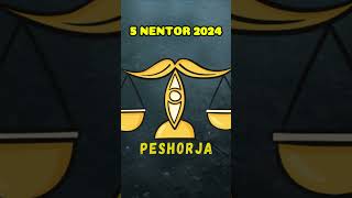 PESHORJA  Horoskopi ditor 5 nentor 2024 [upl. by Airamak]